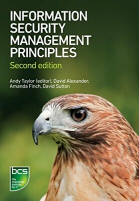 Information Security Management Principles (Bcsp01),David Alexander,Amanda Fin