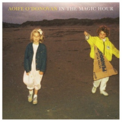 AOIFE ODONOVAN: IN THE MAGIC HOUR (INDIE EXCLUSIVE) - CD *BRAND NEW*