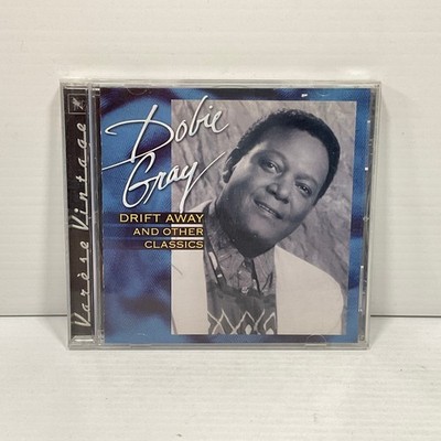 Dobie Gray - Drift Away and Other Classics CD