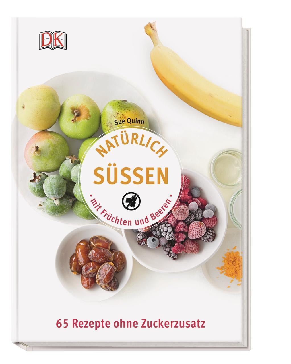 Thumbnail - Natürlich Süßen Mit Früchten Und Beeren | Sue Quinn | Buch | 160 S. |