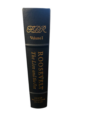 Easton Press Roosevelt The Lion And The Fox Volume 1 James MacGregor Burns Book
