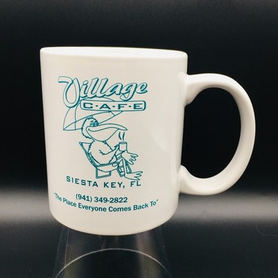 Village Cafe Siesta Key FL ''The Place Everyone Comes Back To'' Coffee Mug