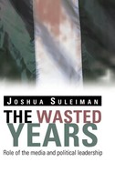Joshua Suleiman | The Wasted Years | Buch | Englisch (2013) | Gebunden