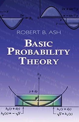 Basic Probability Theory (Dover Books on Mathematics) By Robert 
