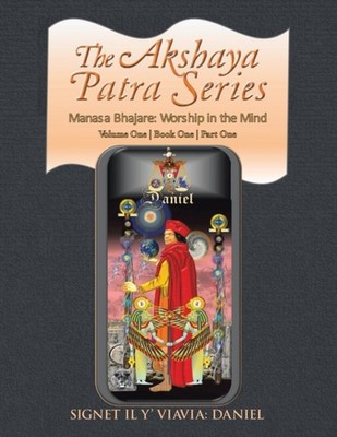Signet IL Y' Viavia  - Akshaya Patra Series  Volume One  Book One  P - X555z