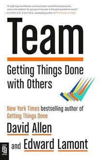 Team: Getting Things Done with Others von Allen, David | Buch | Zustand gut