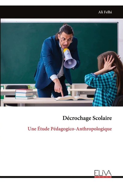Ali Felhi | DéCrochage Scolaire | Taschenbuch | FranzöSisch (2026) | Eliva Press-image