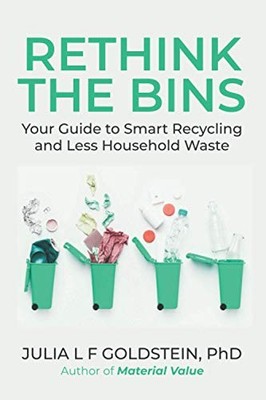 Rethink the Bins: Your Guide t - VERY GOOD
