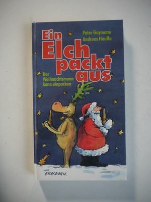 Ein Elch packt aus : Der Weihnachtsmann kann einpacken - Peter Gaymann  - (K107)