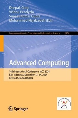 Advanced Computing: 14th International Conference, IACC 2024, Bali, Indonesia, D