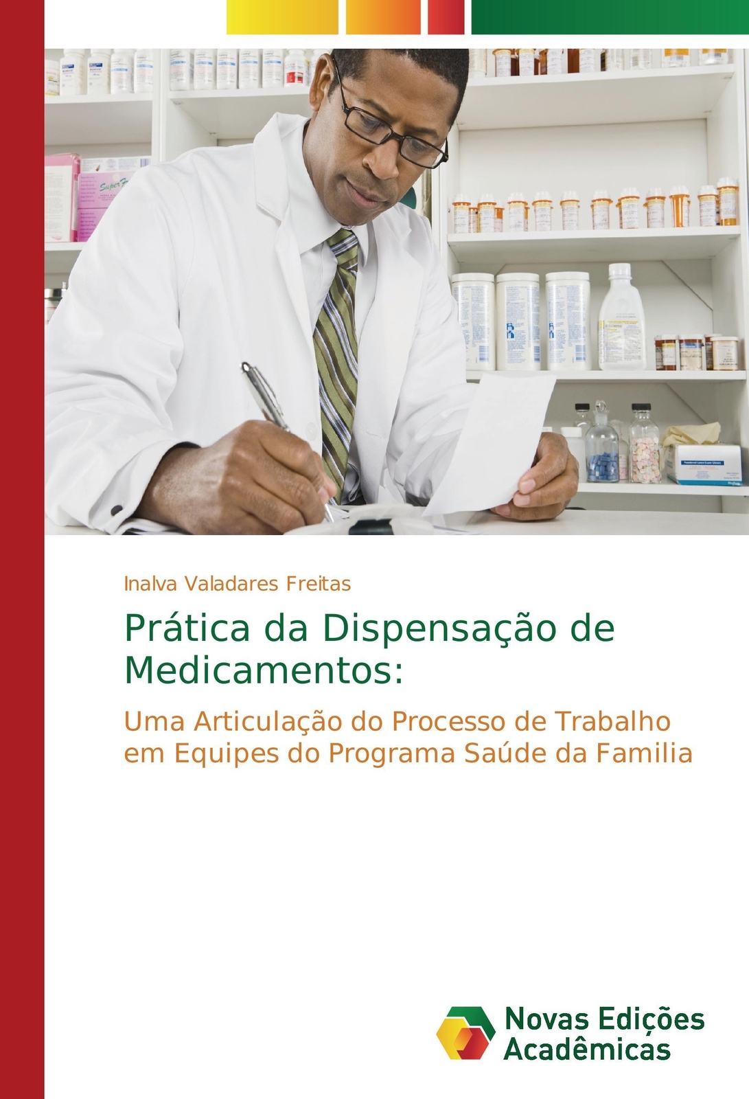 Thumbnail - Prática Da Dispensação De Medicamentos: Inalva Valadares Freitas