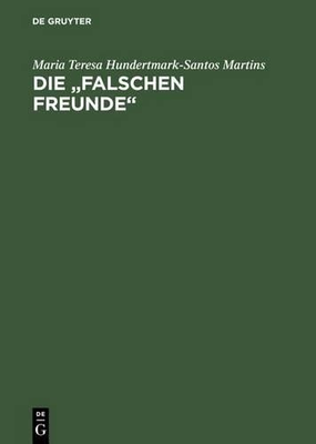 #ad Die Falschen Freunde by Maria Teresa Hundertmark Santos Martins 9783484502840 GBP 88.55