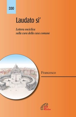 Francesco (Jorge Ma Laudato si'. Lettera enciclica sulla cura del (Taschenbuch)