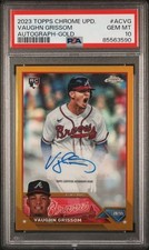 VAUGHN GRISSOM 2023 Topps Chrome Update RC GOLD Refractor AUTO #22/50 PSA 10