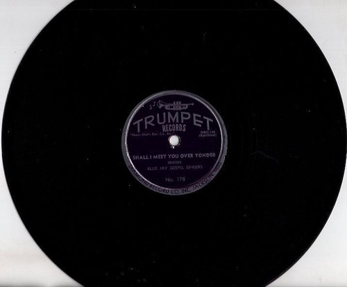 Blue Jay Gospel Singers – Shall I Meet You Over Yonder / Pilgrim Of Sorrow 78 - Picture 2 of 24