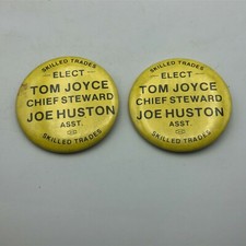 Vtg Lot 2 Skilled Trades Union Elect Tom Joyce Joe Huston Chief Steward Pin H9