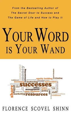 Florence Scovel Shinn | Your Word is Your Wand | Taschenbuch | Englisch (2009)