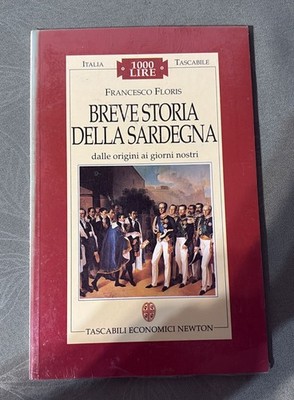 BREVE STORIA DELLA SARDEGNA-F. FLORIS-TASCABILE ECONOMICO NEWTON-BLISTERATO
