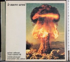 LE NUOVE ARMI. RASETTI. UNIONE CULTURALE FRANCO ANTONICELLI/REGIONE PIEMONTE.