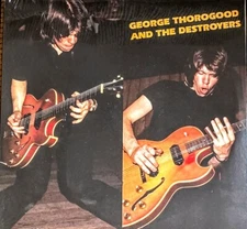 GEORGE THOROGOOD & THE DESTROYERS - VINYL LP " NEW, SEALED "