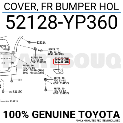 52128YP360 Genuine Toyota COVER, FR BUMPER HOL 52128-YP360 | eBay
