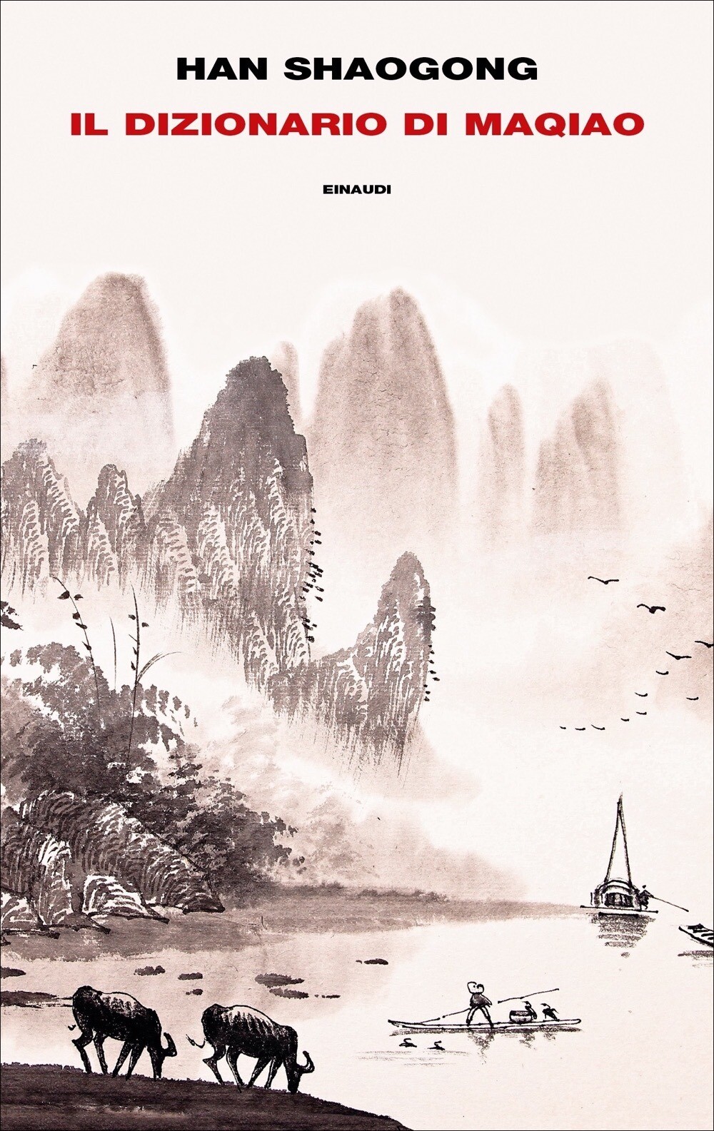 Libri Han Shaogong - Il Dizionario Di Maqiao