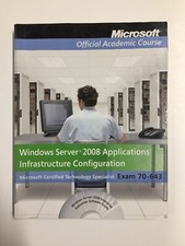 Microsoft Official Academic Course Ser.: Windows Server 2008 Applications Infras