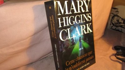 Cette chanson que je n'oublierai ... by Higgins Clark, Mary Paperback / softback