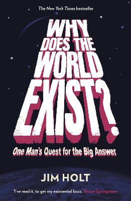 Why Does the World Exist? - 9781846682452