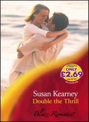 Double the Thrill (Mills & Boon Blaze),Susan Kearney
