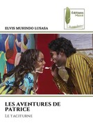 Elvis Muhindo Lusasa | LES Aventures DE Patrice | Taschenbuch | FranzöSisch