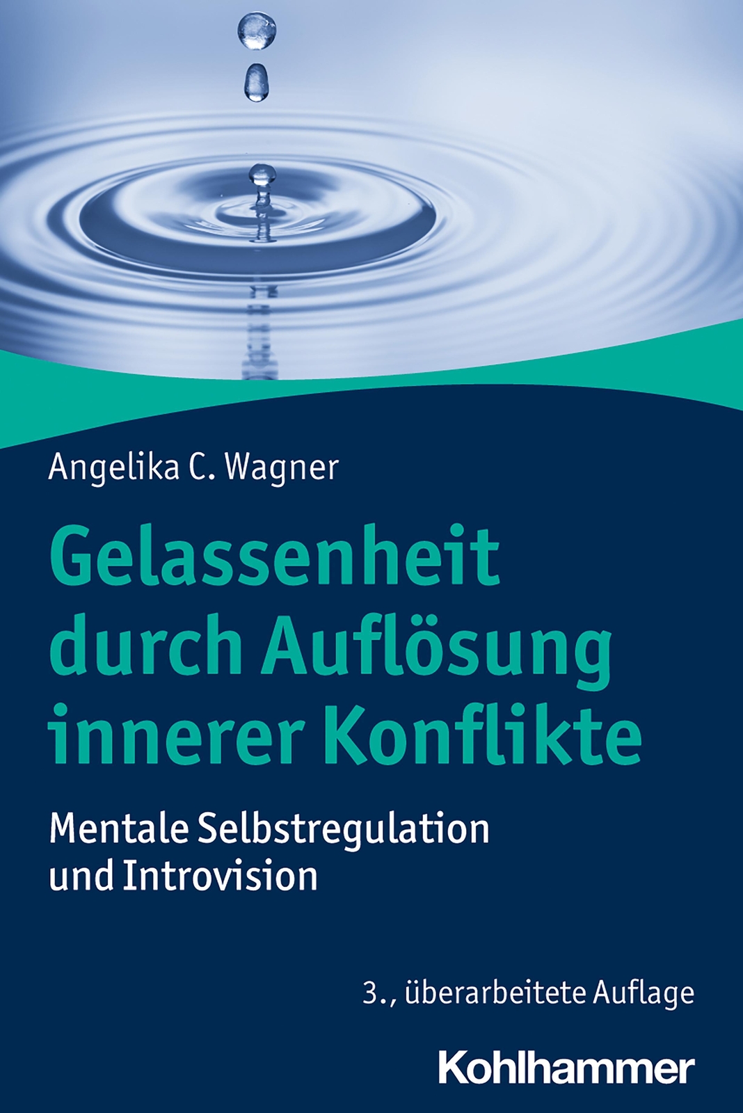 Thumbnail - Gelassenheit Durch Auflösung Innerer Konflikte Angelika C. Wagner