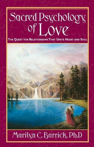Thumbnail - Marilyn C. Barrick Sacred Psychology Of Love (taschenbuch)