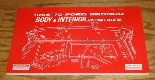 1966 1967 1968 1969 1970 Ford Bronco Body & Interior Assembly Manual