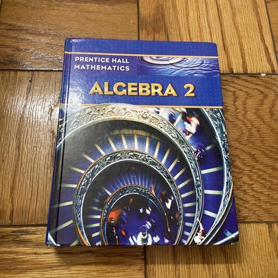 Prentice Hall Mathematics, Algebra 2 by Prentice-Hall Staff