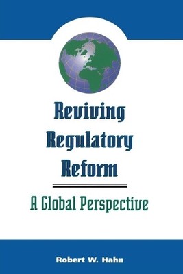 Robert W. Hahn Reviving Regulatory Reform (Taschenbuch) (US IMPORT)