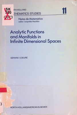 Analytic Functions and Manifolds in Infinite Dimensional Spaces North-Holland Ma
