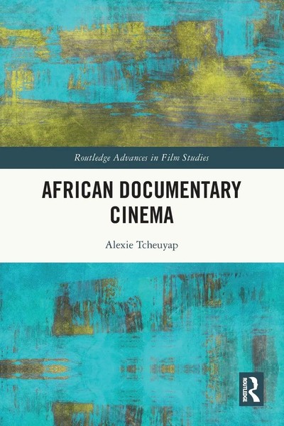 African Documentary Cinema Alexie Tcheuyap Taschenbuch Englisch 2025 Routledge-image