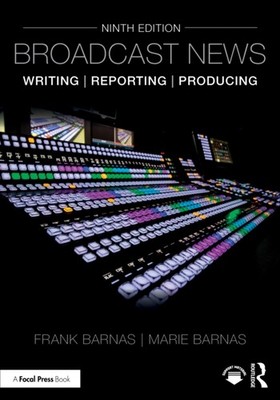 BROADCAST NEWS WRITING REPORTING AND by BARNAS FRANK Paperback Self Help