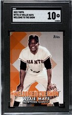 2022 Topps WTTS-47 Willie Mays Welcome to the Show SGC 10 GEM MINT