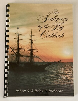 VTG Tampa FL Cookbook Seabreeze by the Bay SIGNED Robert & Helen Richards 2001