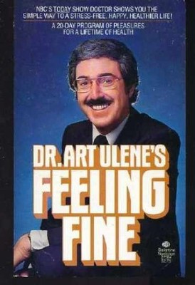 Feeling Fine - Paperback, by Ulene Art - Acceptable n