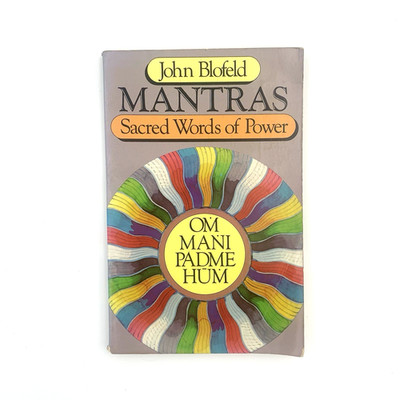John Blofeld Mantras Sacred Words of Power By John Blofeld (First Edition 1977)