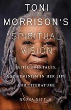 Toni Morrisons Spiritual Vision: - Paperback,...