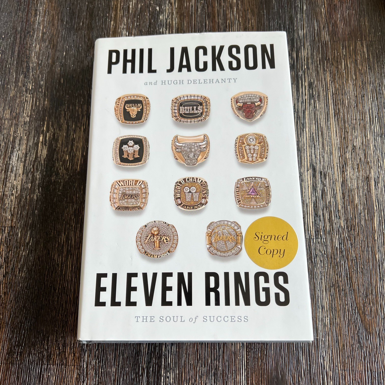Eleven Rings The Soul Of Success Phil Jackson Hugh Delehanty Signed W/ Coa 1St
