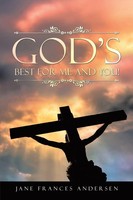 God's Best For Me And You! Jane Frances Andersen Taschenbuch Englisch 2017