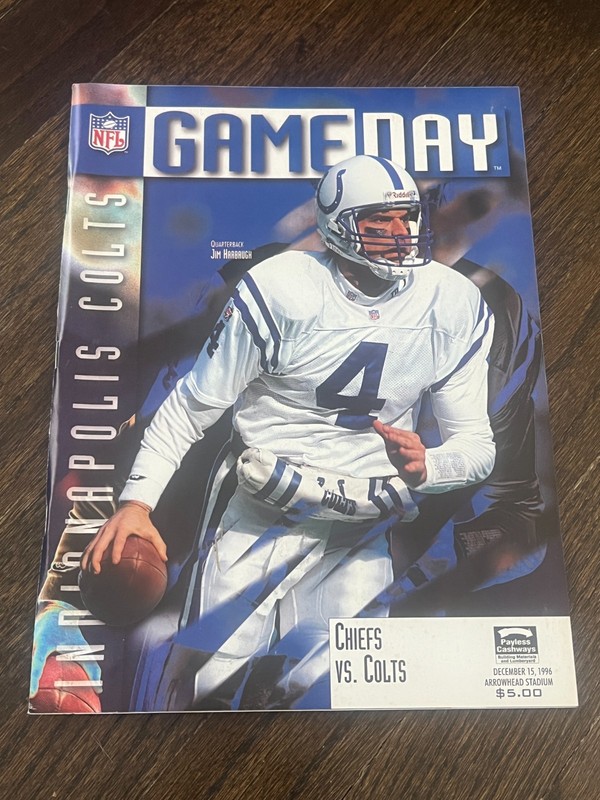 FOOTBALL PROGRAM KANSAS CITY CHIEFS INDIANAPOLIS COLTS 12/15 1996 JIM HARBAUGH