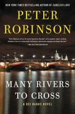 Many Rivers to Cross: A DCI Banks Novel by Peter Robinson: New