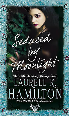Seduced By Moonlight: (Merry Gentry 3) by Laurell K. Hamilton (Paperback, 2005)