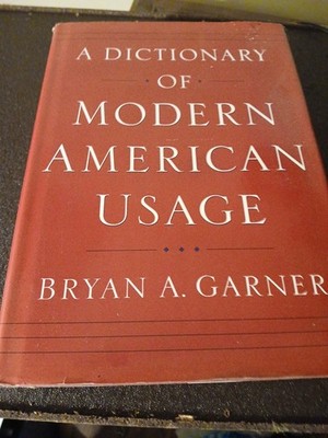 A Dictionary of Modern American Usage by Bryan A. Garner (1998, Hardcover)